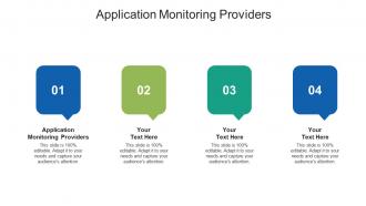Application monitoring providers ppt powerpoint presentation infographic template vector cpb