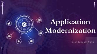 Application Modernization Powerpoint Ppt Template Bundles