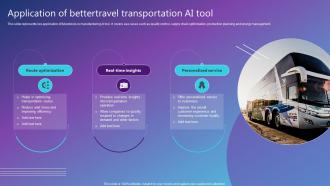 Application Of Bettertravel Transportation AI Tool Best AI Solutions Used By Industries AI SS V