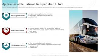 Application Of Bettertravel Transportation Ai Tool Popular Artificial Intelligence AI SS V