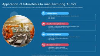 Application Of Future toolsio Manufacturing Ai Tool Comprehensive Guide To Use AI SS V