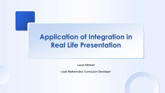 Application Of Integration In Real Life Presentation PPT Example VA