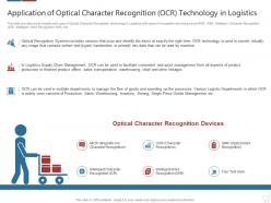 Application of optical character logistics technologies good value propositions company ppt file