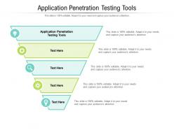 Application penetration testing tools ppt powerpoint presentation styles slide cpb