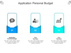 Application personal budget ppt powerpoint presentation portfolio layout ideas cpb