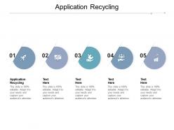 Application recycling ppt powerpoint presentation portfolio examples cpb