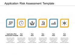 Application risk assessment template ppt powerpoint presentation infographics rules cpb