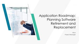 Application Roadmap Planning Software Retirement And Replacement PPT Information AT