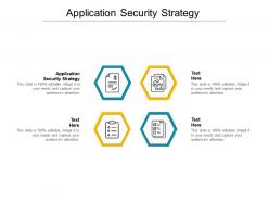 Application security strategy ppt powerpoint presentation samples cpb