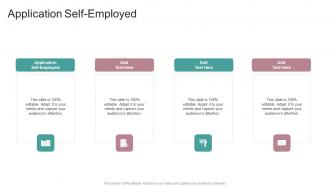 Application Self Employed In Powerpoint And Google Slides Cpb