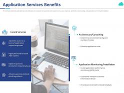 Application services benefits ppt powerpoint presentation infographic template elements