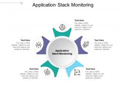 Application stack monitoring ppt powerpoint presentation layouts maker cpb