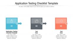 Application testing checklist template ppt powerpoint presentation layouts slideshow cpb