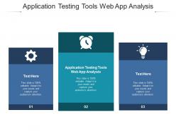 Application testing tools web app analysis ppt powerpoint presentation layouts graphics example cpb