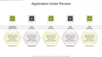 Application Under Review In Powerpoint And Google Slides Cpb