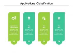 Applications classification ppt powerpoint presentation ideas introduction cpb