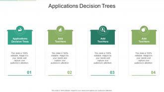 Applications Decision Trees In Powerpoint And Google Slides Cpb