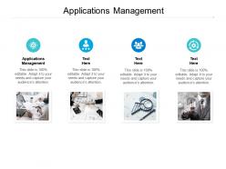 Applications management ppt powerpoint presentation infographics visual aids cpb