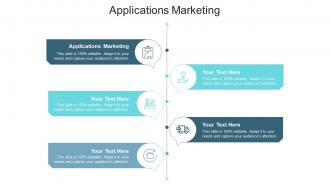 Applications marketing ppt powerpoint presentation summary cpb