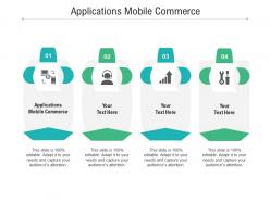 Applications mobile commerce ppt powerpoint presentation layouts influencers cpb