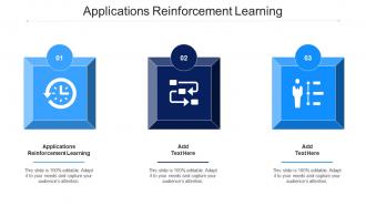 Applications Reinforcement Learning Ppt Powerpoint Presentation Slides Ideas Cpb
