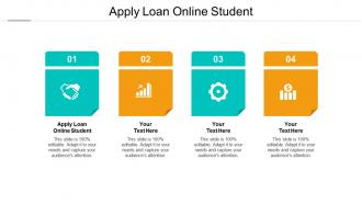 Apply loan online student ppt powerpoint presentation layouts designs cpb
