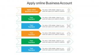 Apply online business account ppt powerpoint presentation pictures tips cpb