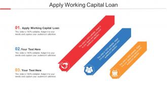 Apply Working Capital Loan Ppt Powerpoint Presentation Summary Layouts Cpb