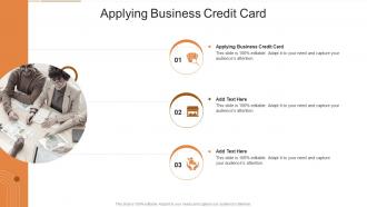 Applying Business Credit Card In Powerpoint And Google Slides Cpb