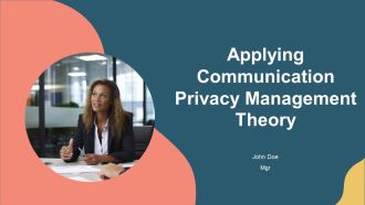 Applying Communication Privacy Management Theory PPT Outline AT