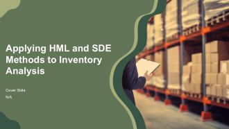 Applying HML And SDE Methods To Inventory Analysis PPT Graphics AT