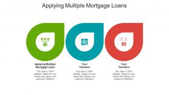 Applying multiple mortgage loans ppt powerpoint presentation pictures structure cpb