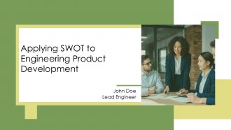 Applying Swot To Engineering Product Development PPT Structure AT