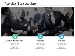 Appraisal business sale ppt powerpoint presentation gallery microsoft cpb