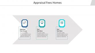Appraisal fees homes ppt powerpoint presentation portfolio smartart cpb