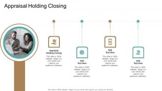 Appraisal Holding Closing In Powerpoint And Google Slides Cpb