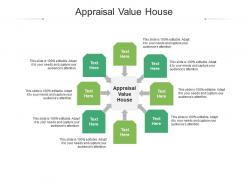 Appraisal value house ppt powerpoint presentation outline skills cpb