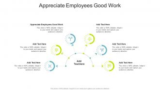Appreciate Employees Good Work In Powerpoint And Google Slides Cpb