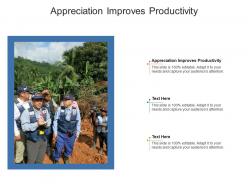 Appreciation improves productivity ppt powerpoint presentation pictures cpb