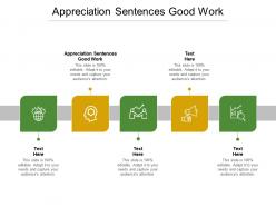 Appreciation sentences good work ppt powerpoint presentation summary show cpb