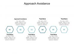 Approach avoidance ppt powerpoint presentation professional model cpb
