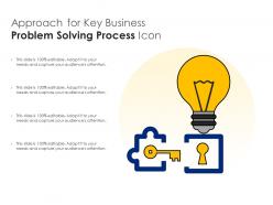 Approach for key business problem solving process icon