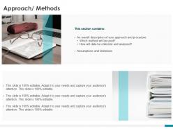 Approach methods section ppt powerpoint presentation layouts inspiration