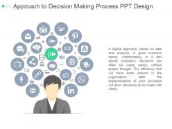 Approach to decision making process ppt design