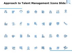 Approach to talent management icons slide ppt powerpoint presentation summary styles