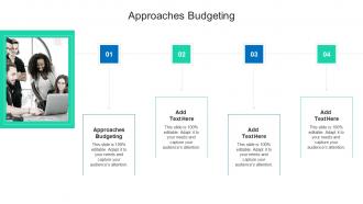 Approaches Budgeting In Powerpoint And Google Slides Cpb