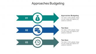 Approaches budgeting ppt powerpoint presentation pictures guidelines cpb