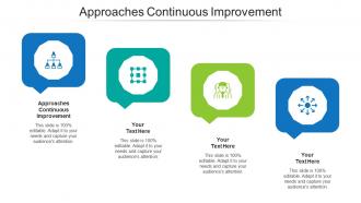 Approaches continuous improvement ppt powerpoint presentation portfolio example cpb