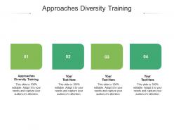 Approaches diversity training ppt powerpoint presentation ideas diagrams cpb