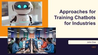 Approaches For Training Chatbots For Industries PPT Mockup AT